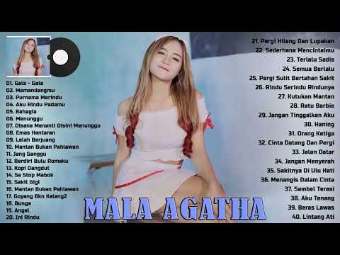 MALA AGATHA   Full Album Terbaru 2021    Dangdut Remix Hits Terbaru 2021 Terbaik Full Bass