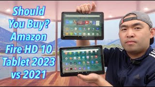 Is the New Amazon Fire HD 10 Tablet Worth the Upgrade? 2023 vs 2021