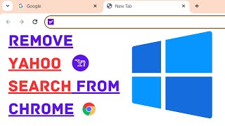 Remove Yahoo Search From Chrome | How To Remove Yahoo Search From Chrome Windows 11 Permanently