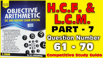 HCF and LCM Part 7 | লসাগু ও গসাগু পার্ট-7 | Objective Arithmetic by Dr. R. S. Aggarwal in Bengali