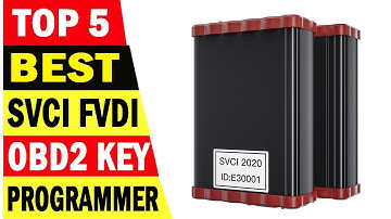 Top 5 Best SVCI FVDI OBD2 Key Programmer On 2023
