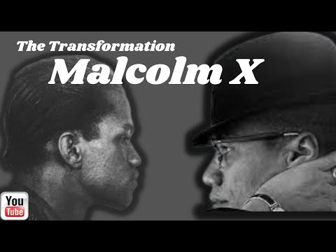 The Transformation Malcolm X