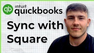 How To Sync With Square Quickbooks (2025 Guide)