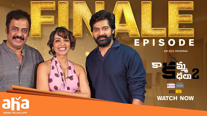 Kaakamma Kathalu Season 2 Finale FULL EPISODE | Naveen Chandra |Raja Ravindra |Tejaswi Madivada #aha