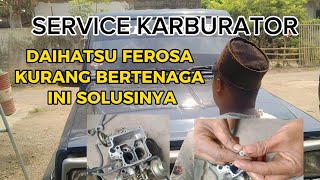 CARA SETING KARBURATOR DAIHATSU FEROSA KURANG BERTENAGA HASINYA LUAR BIASA