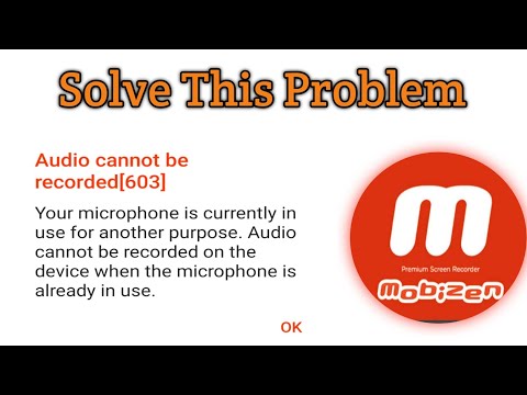 Audio cannot be recorded 603 Mobizen, Mobizen is not recording my voice