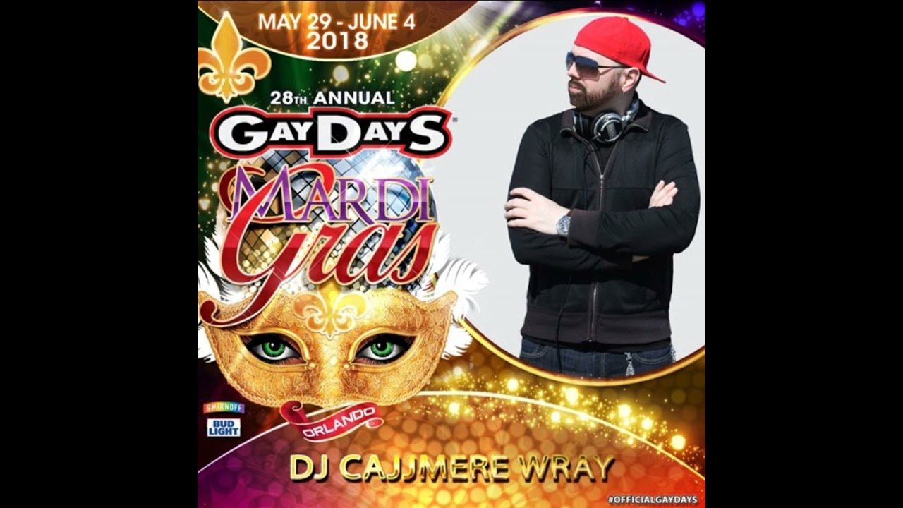 Cajjmere Wray - GAYDAYS® Orlando 2018 (6.01.2018) Promo DJ Set