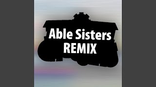 Able Sisters (Remix)
