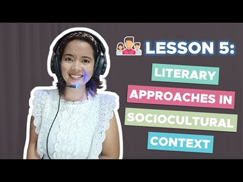 21st Century Literature: Critical Reading Approaches: Sociocultural Context: Lesson 5