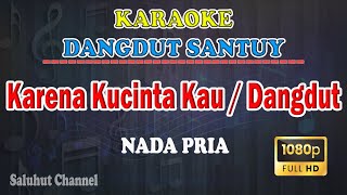 Download Lagu KARENA KUCINTA KAU DANGDUT ll KARAOKE SALUHUT ll BUNGA CITRA LESTARI ll NADA PRIA BES=DO MP3 Download Lagu KARENA KUCINTA KAU DANGDUT ll KARAOKE SALUHUT ll BUNGA CITRA LESTARI ll NADA PRIA BES=DO MP3