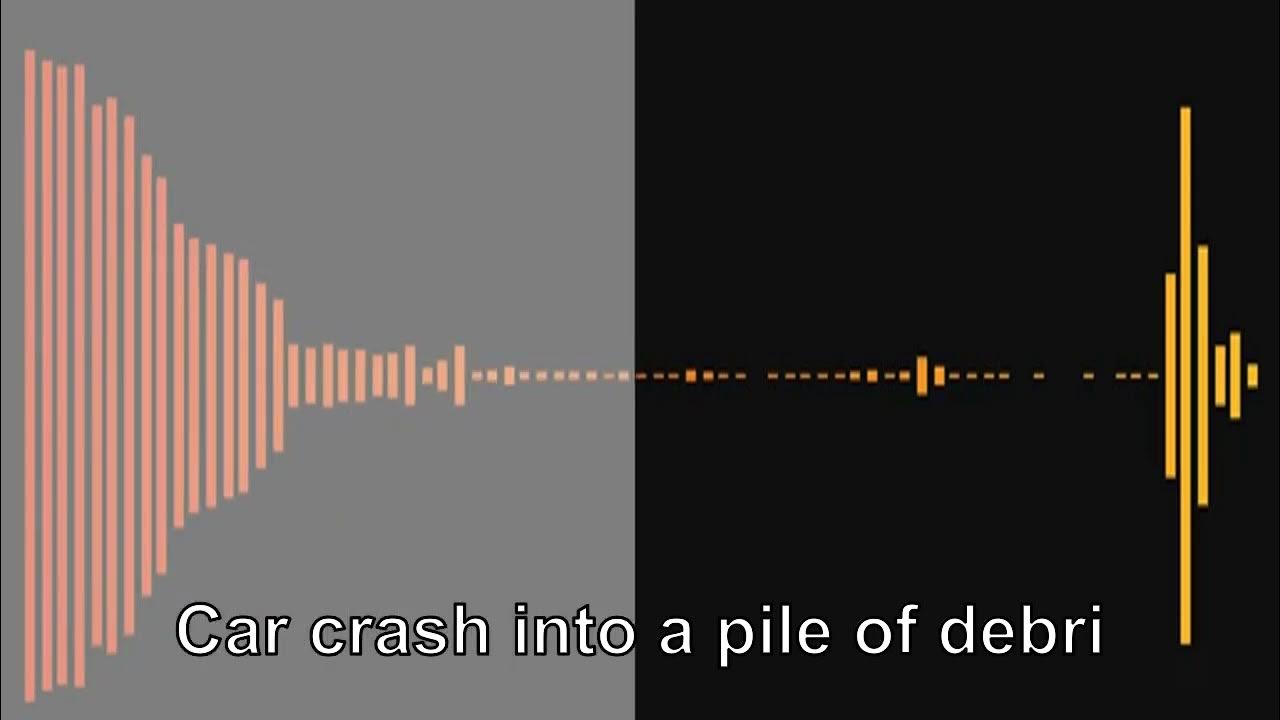 Car Crash & Accidents Sound Effects Compilation_23 Sound Effect YouTube
