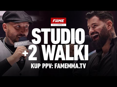 FAME FRIDAY ARENA #2: STUDIO GALI + 2 WALKI ZA DARMO