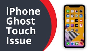 iPhone Ghost Touch Issue After iOS 16 Update