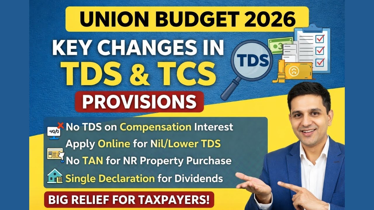 Key Changes in TDS & TCS Provisions | Union Budget 2026 Explained | Big ...