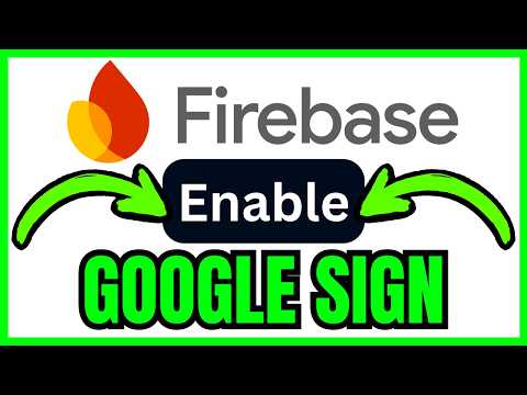 How To ENABLE Google Sign In Firebase (QUICK & EASY) 2026