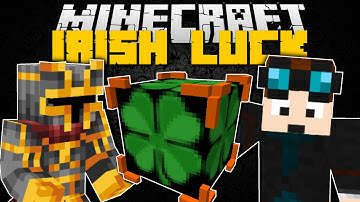 Minecraft IRISH LUCK MOD w/DANTDM!! (NEW LUCKY BLOCKS) Mod Showcase