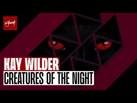 Kay Wilder - Creatures Of The Night