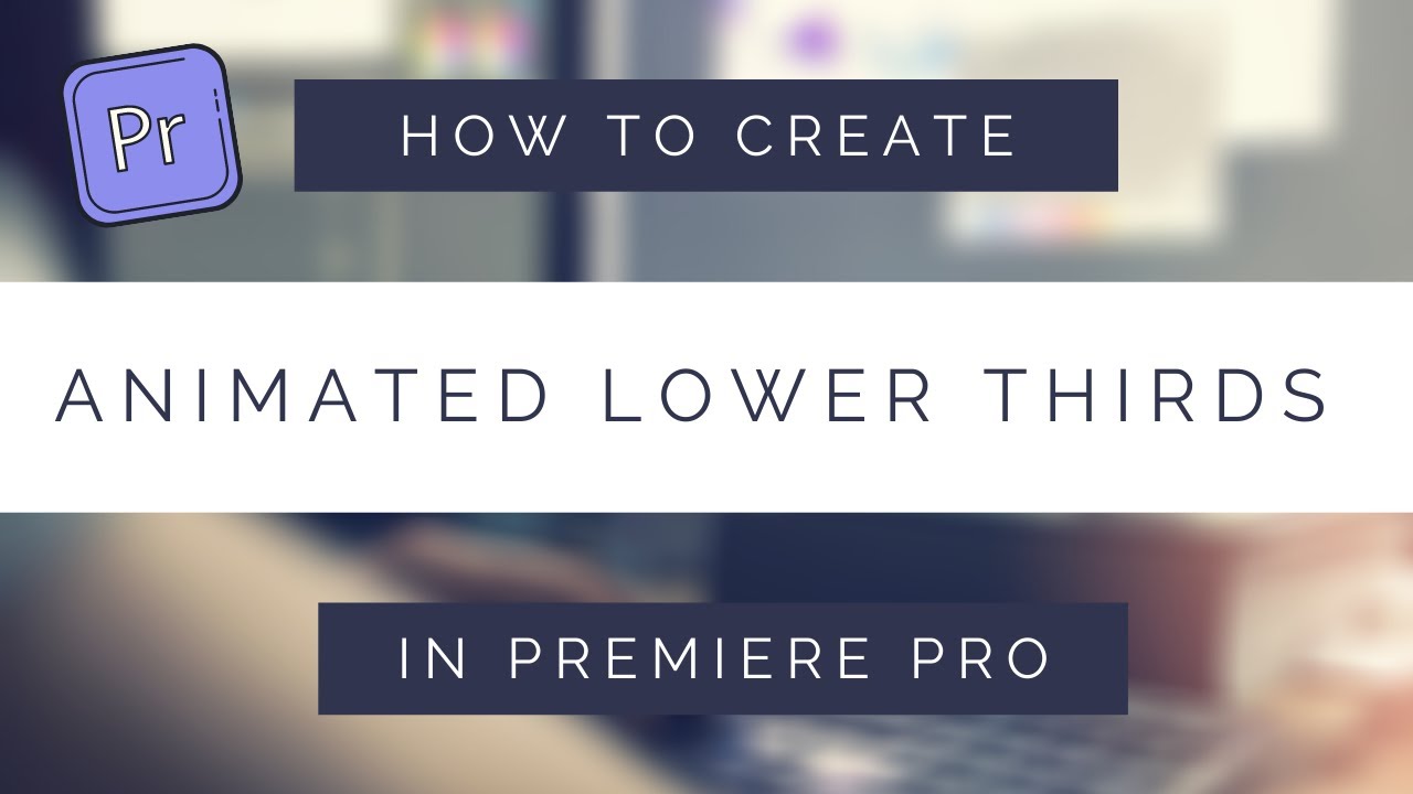 How to EASILY Create ANIMATED LOWER THIRDS in Premiere Pro!