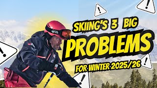 The Biggest Problem Skiers Face in 2025 -26 (And How to Solve Them)