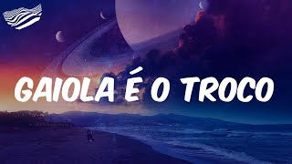 MC Du Black  - Gaiola É o Troco  - Letra