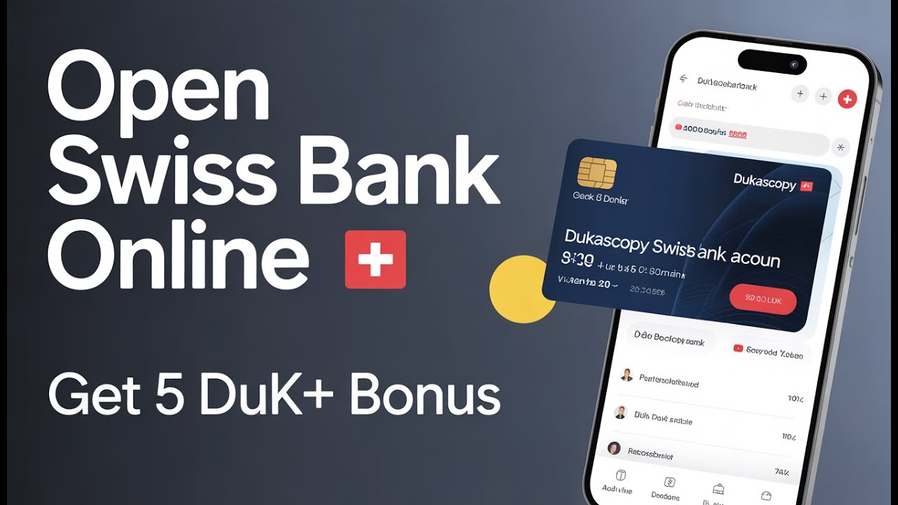 Open a Dukascopy Bank Account Online | Step-by-Step Guide + 5 DUK (~8$) Bonus