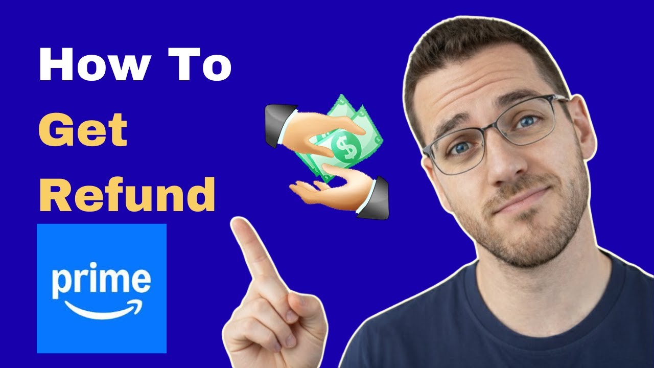 How To Get Amazon Prime Refund (2026 Guide)