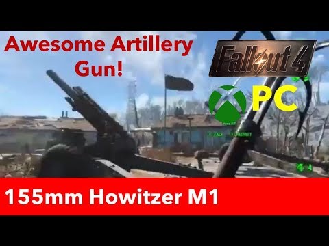 fallout 4 howitzer mod fallout 4 howitzer mod