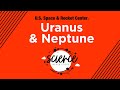 Uranus &amp; Neptune - Science Never Stops