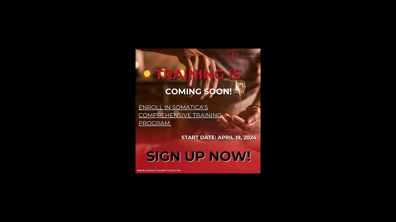 SOMATICA TRAINING STARTS 4/19/2024