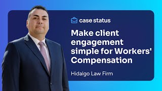 Hidalgo Law Firm on Saving Time & Improving Satisfaction with MerusCase + Case Status