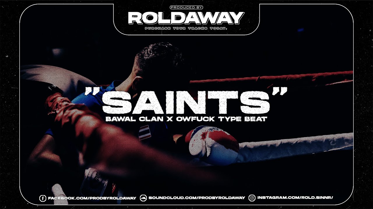 [FREE] "Saints" | Bawal Clan x Owfuck type beat