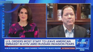 US orders most staff to leave embassy in Kyiv amid Russia invasion fears| NewsNation Prime