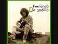 Fernando Delgadillo - No Me Pidas Ser Tu Amigo