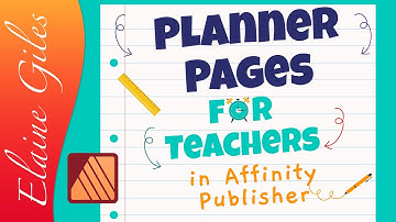 Planner Pages for Teachers in Affinity Publisher