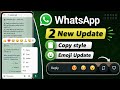 WhatsApp 2 New Update | copy style change and emoji Update | whatsapp 2 feature Update 💥