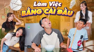 LÀM VIỆC BẰNG CÁI ĐẦU | Đại Học Du Ký Phần 541 | Phim Hài Sinh Viên Hay Nhất Gãy TV