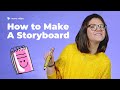 How to make a storyboard for a in 6 steps  marketing how to