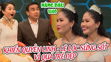 Quyền Linh - Lê Lộc sửng sốt với NÀNG DÂU TUỔI 40 TRẺ ĐẸP như CON GÁI ĐÔI MƯƠI MỚI VỀ NHÀ CHỒNG