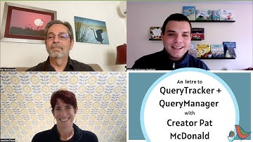An Intro to QueryTracker and QueryManager with Creator Pat McDonald