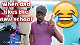 When your dad likes the new school but won't admit it... (FUNNY)
