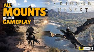 Crimson Desert All Mounts Leaked Gameplay Epic Mount Riding L 4K