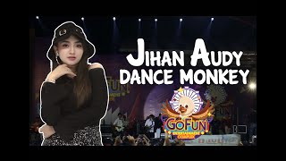 Jihan Audy - Dance Monkey Live #GofunBojonegoro