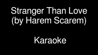Stranger Than Love By Harem Scarem  Karaoke