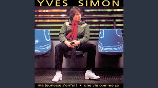 Video thumbnail of "Yves Simon - Qu'est-ce que sera demain"