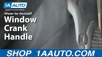 How To Replace Manual Window Crank Handle
