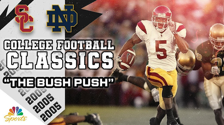 "BUSH PUSH" GAME: USC vs. Notre Dame - EXTENDED HIGHLIGHTS | College Football Classics | NBC Sports