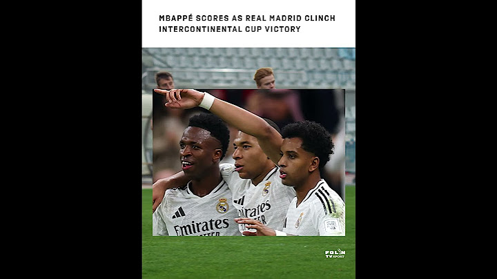 Mbappé scores as Real Madrid clinch Intercontinental Cup victory