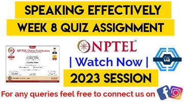 Speaking Effectively | Week 8 Quiz Assignment Answers 2023 | NPTEL | SWAYAM |