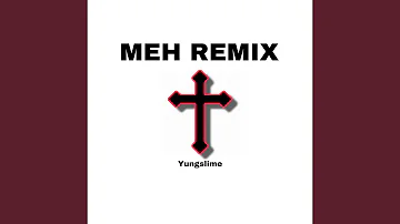 Meh (Remix)