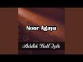 Noor agaya